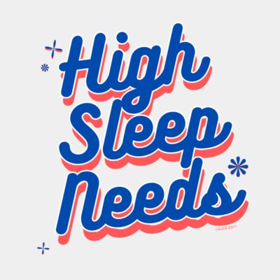 High Sleep Needs Thumbnail